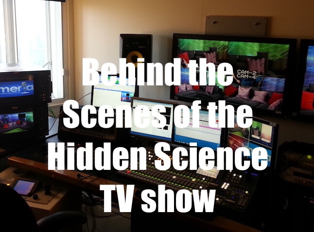 Hidden Science – behind the scenes